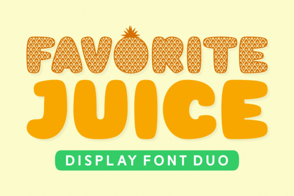 Favorite Juice Font for Vibrant Branding
